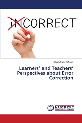 غلاف كتاب Learners' and Teachers' Perspectives about Error Correction