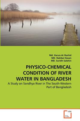 PHYSICO-CHEMICAL CONDITION OF RIVER WATER IN BANGLADESH