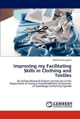 غلاف كتاب Improving my Facilitating Skills in Clothing and Textiles