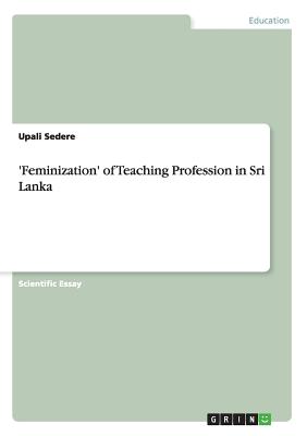 غلاف كتاب 'Feminization' of Teaching Profession in Sri Lanka