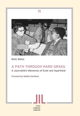 A Path Through Hard Grass. A Journalist