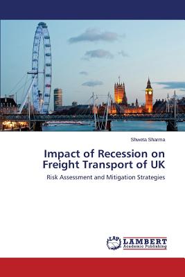 Impact of Recession on Freight Transport of UK