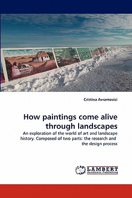 غلاف كتاب How Paintings Come Alive Through Landscapes