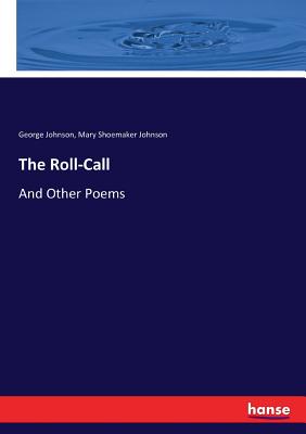 The Roll-Call:And Other Poems