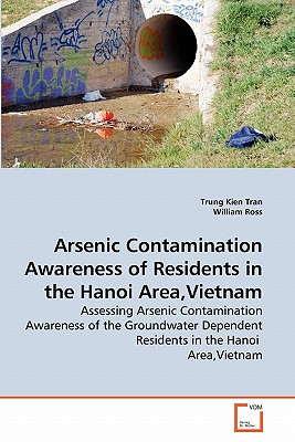 غلاف كتاب Arsenic Contamination Awareness of Residents in the Hanoi Area,Vietnam