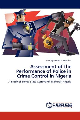غلاف كتاب Assessment of the Performance of Police in Crime Control in Nigeria