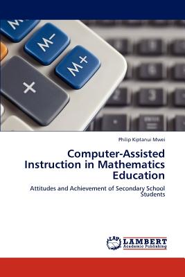 غلاف كتاب Computer-Assisted Instruction in Mathematics Education