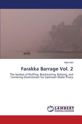 Farakka Barrage Vol. 2