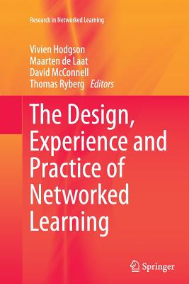 غلاف كتاب The Design, Experience and Practice of Networked Learning