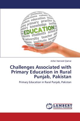 غلاف كتاب Challenges Associated with Primary Education in Rural Punjab, Pakistan