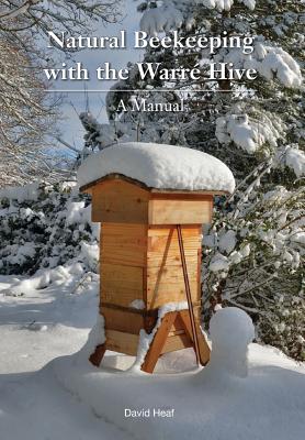 Natural Beekeeping with the Warre Hive