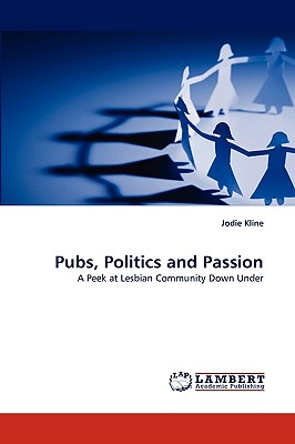 غلاف كتاب Pubs, Politics and Passion