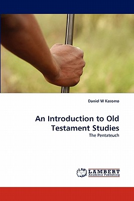 Nwf.com: An Introduction to Old Testament Studies: Daniel W Kasomo: كتب