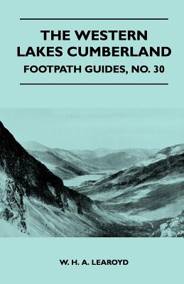 The Western Lakes Cumberland - Footpath Guide