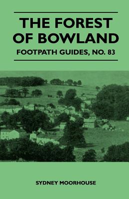 The Forest of Bowland - Footpath Guide