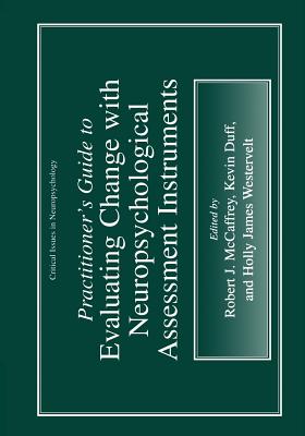 غلاف كتاب Practitioner S Guide to Evaluating Change with Neuropsychological Assessment Instruments