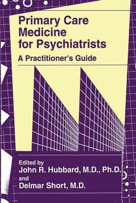 Primary Care Medicine for Psychiatrists : A Practitioner