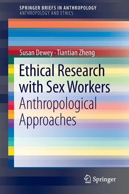 غلاف كتاب Ethical Research with Sex Workers : Anthropological Approaches