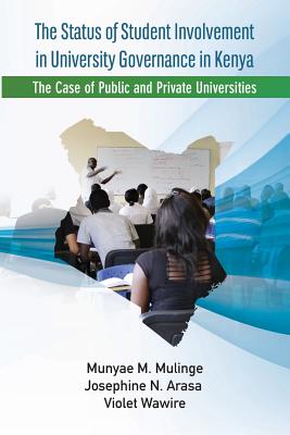 The Status of Student Involvement in University Governance in Kenya: The Case of Public and Private Universities