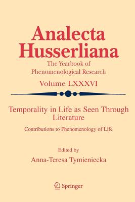 غلاف كتاب Temporality in Life As Seen Through Literature : Contributions to Phenomenology of Life