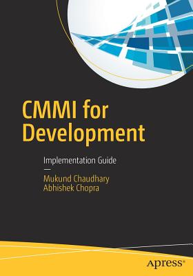 CMMI for Development : Implementation Guide