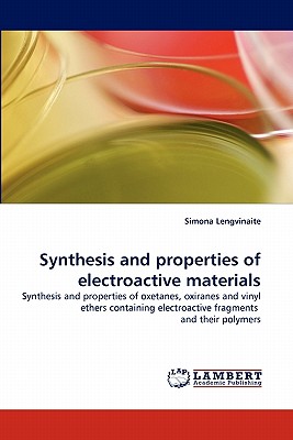 Synthesis and Properties of Electroactive Materials