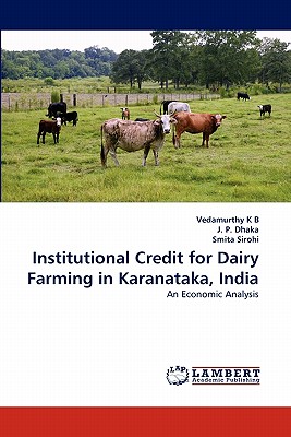 غلاف كتاب Institutional Credit for Dairy Farming in Karanataka, India