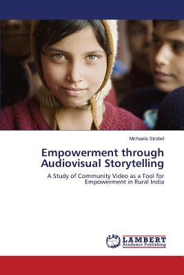 غلاف كتاب Empowerment through Audiovisual Storytelling