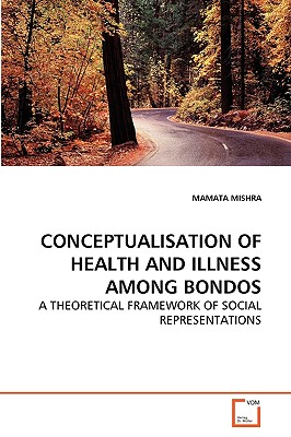 غلاف كتاب CONCEPTUALISATION OF HEALTH AND ILLNESS AMONG BONDOS
