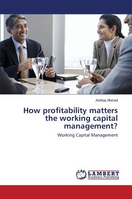 How profitability matters the working capital management?