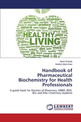 Handbook of Pharmaceutical Biochemistry for Health Professionals