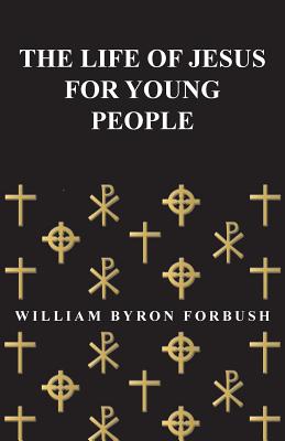 The Life of Jesus for Young People