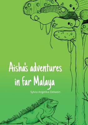 غلاف كتاب Aisha's adventures in far Malaya