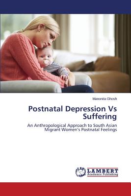 غلاف كتاب Postnatal Depression Vs Suffering