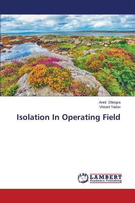 Isolation In Operating Field