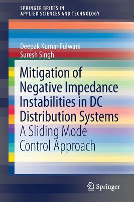 Mitigation of Negative Impedance Instabilities in DC Distribution Systems : A Sliding Mode Control Approach