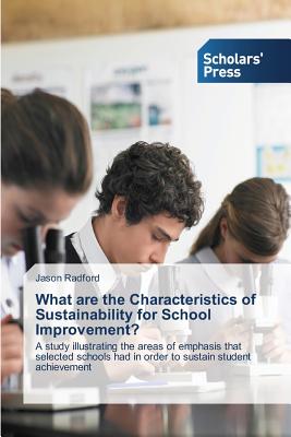 غلاف كتاب What are the Characteristics of Sustainability for School Improvement?