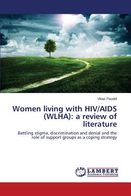 غلاف كتاب Women living with HIV/AIDS (WLHA): a review of literature