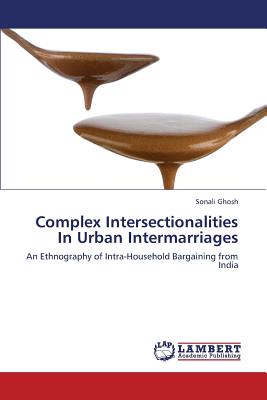 غلاف كتاب Complex Intersectionalities In Urban Intermarriages