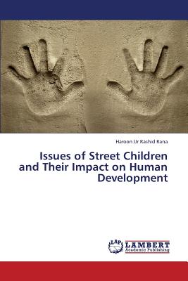 غلاف كتاب Issues of Street Children and Their Impact on Human Development