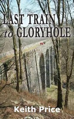 Last Train to Gloryhole (or 