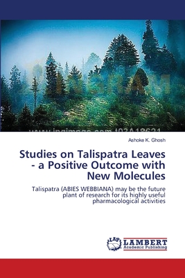 Studies on Talispatra Leaves - a Positive Outcome with New Molecules