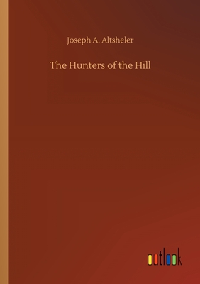 The Hunters of the Hill