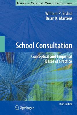 غلاف كتاب School Consultation : Conceptual and Empirical Bases of Practice