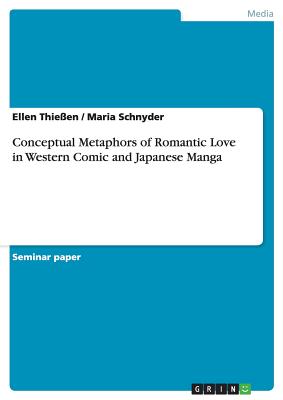غلاف كتاب Conceptual Metaphors of Romantic Love in Western Comic and Japanese Manga