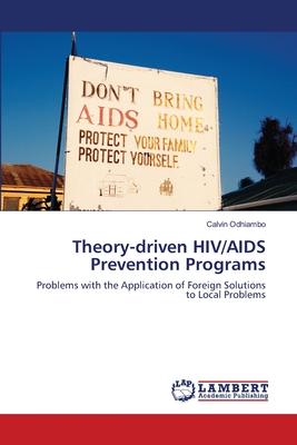 Nwf.com: Theory-driven HIV/AIDS Prevention Progra: Calvin Odhiambo: كتب