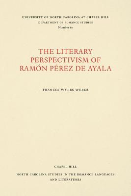The Literary Perspectivism of Ramَn Pérez de Ayala