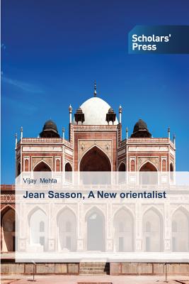 غلاف كتاب Jean Sasson, A New orientalist