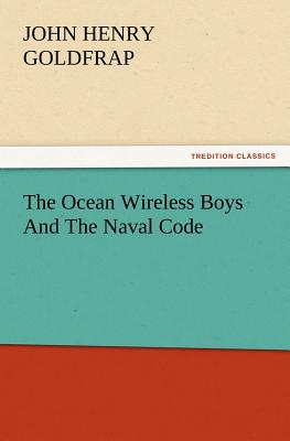 The Ocean Wireless Boys and the Naval Code