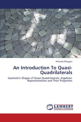 An Introduction to Quasi-Quadrilaterals